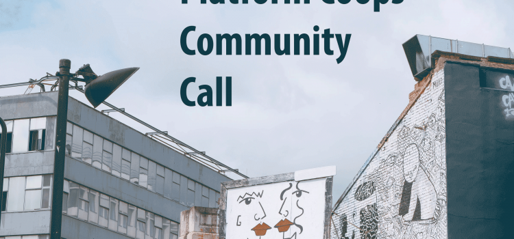 Platform Coops Community Call